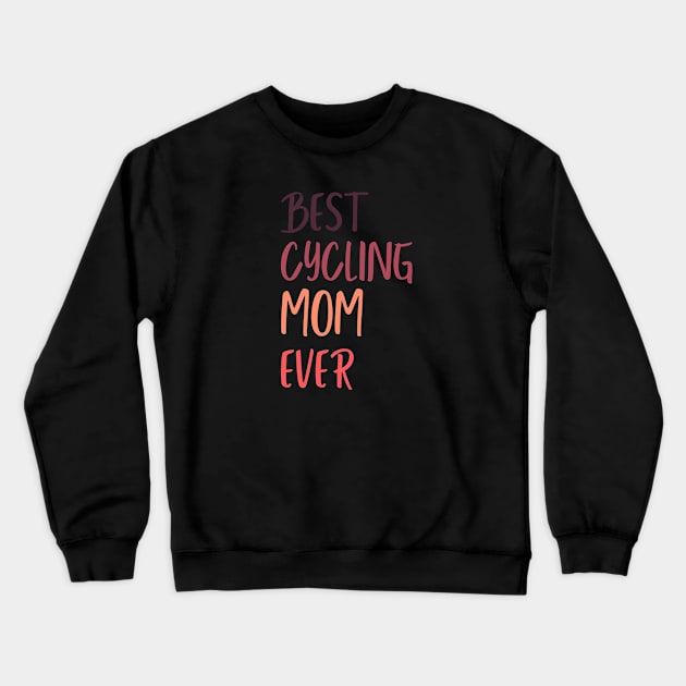 Cycling T-shirt for Her, Women Cycling, Mothers Day Gift, Mom Birthday Shirt, Cycling Woman, Cycling Shirt, Cycling Wife, Cycling Mom, Bike Mom, Cycling Gifts for Her, Strong Women Crewneck Sweatshirt by CyclingTees